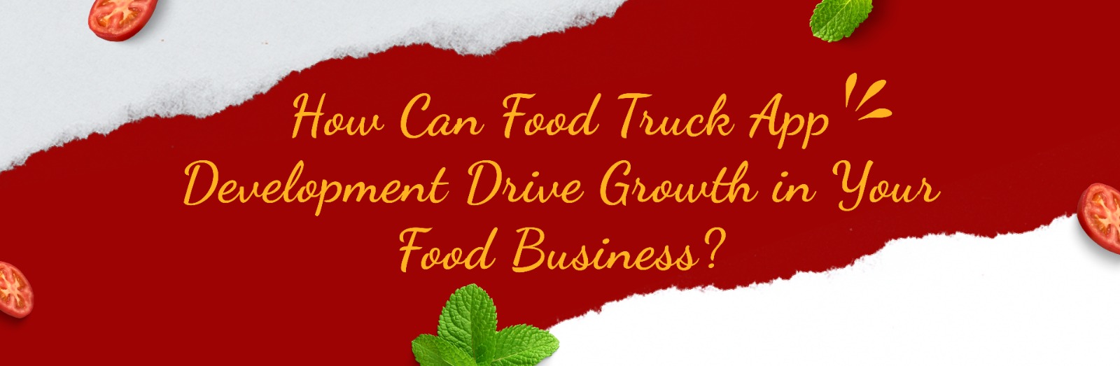 How Can Food Truck App Development Drive Growth in Your Food Business?
